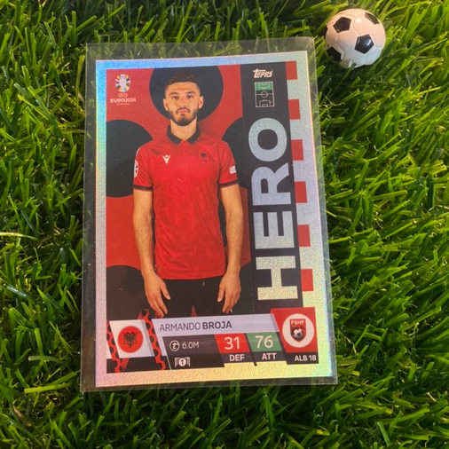 [ ของแท้ ] - HERO - TOPPS MA EURO 2024 - ARMANDO BROJA (ALBANIA)