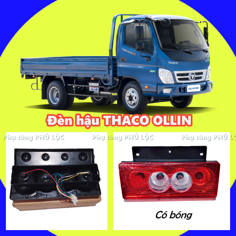 THACO OLLIN 350 500b 700b 800a 900a 1t9 3t5 5t 7t 9t ไฟท้ายรถบรรทุกพร้อมหลอดคุณภาพดี (ราคา 1 ชิ้น)
