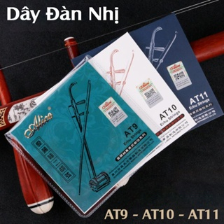 ของแท้ - Nhi Luu AT9 - AT10 - AT11 - AT12 - AT13 - Erhu String {AP-MusicBN}