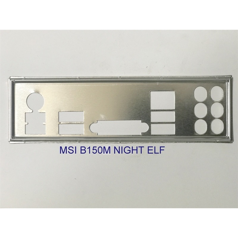 FE บล็อกหลัก MSI B150M NIGHT ELF (โล่โรลเลอร์ IO: 610)