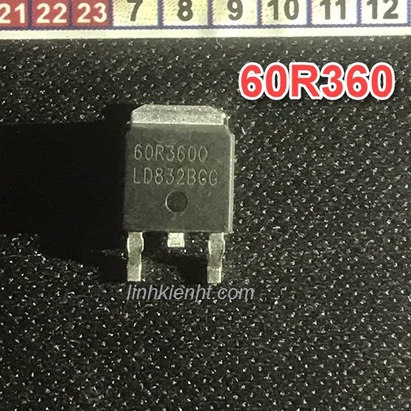 ส่วนประกอบมอสเฟสต์ N-channel 60R360P IPD60R360Q 60R360 11A 650V Paste