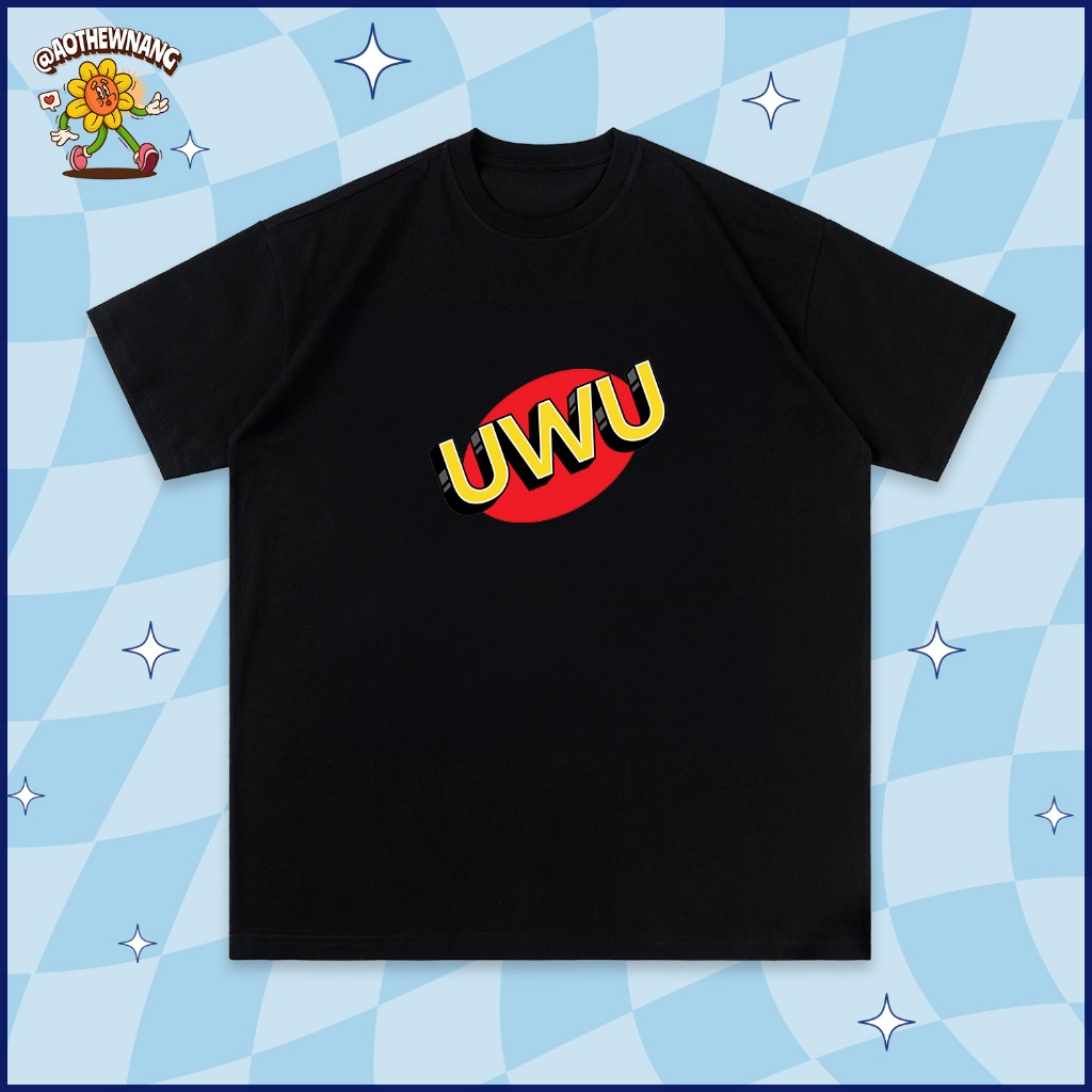 เสื้อยืดโอเวอร์ไซส์ Unisex แบรนด์ท้องถิ่น ผ้าคอตตอนแท้ 100% "UWU" | อาโอธีวซัง | ผ้าฝ้าย 250แกรม