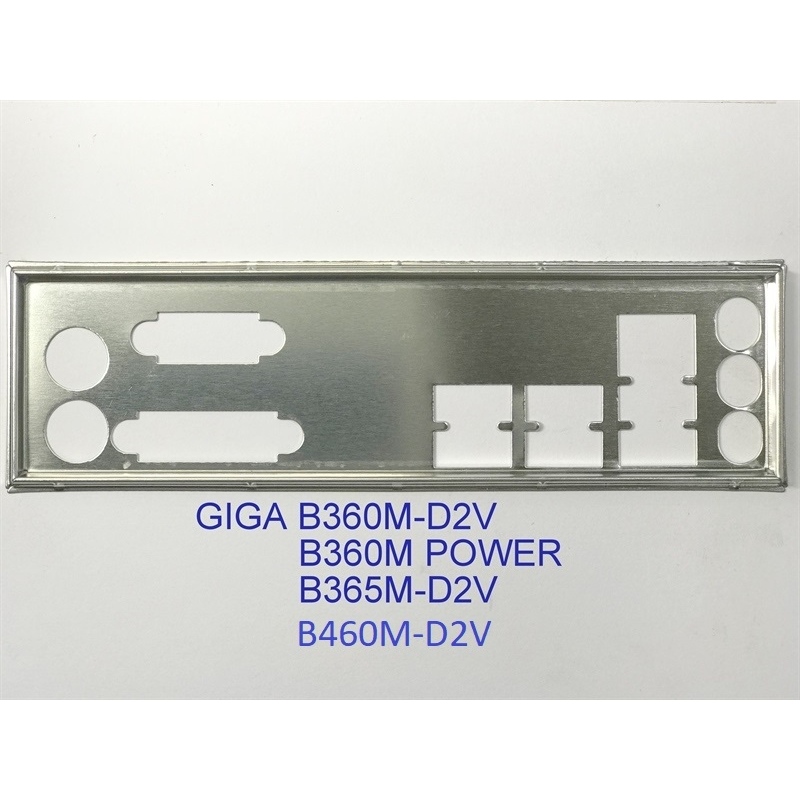FE บล็อกหลัก GIGABYTE B360M POWER (Mainboard IO Shield: 422)