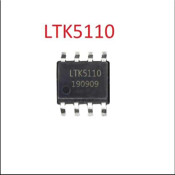 [1 ชิ้น] ใหม่ของแท้ LTK5110 วาง IC SOP-8