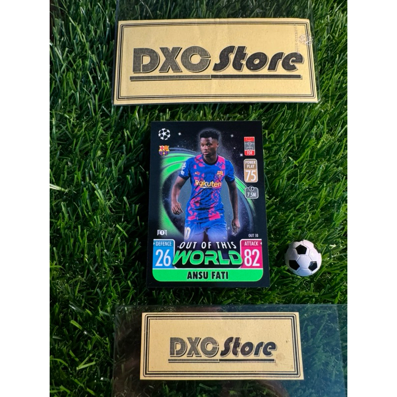 [ ของแท้ ] - OUT OF THIS WORLD - TOPPS MATCH ATTAX EXTRA 2021 - ANSU FATI (BARCELONA)