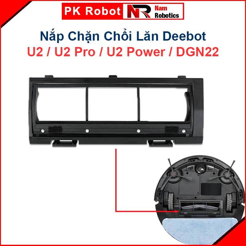 Deebot U2, U2 Pro, U2 Power Robot หลักแปรงลูกกลิ้ง Stopper, DGN22/