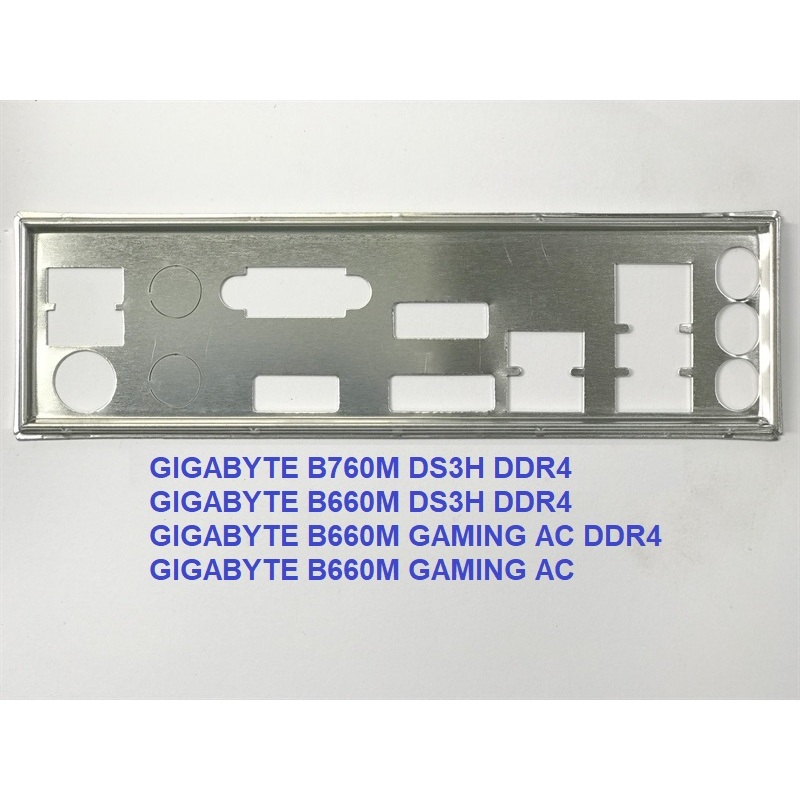 FE บล็อกหลัก GIGABYTE B760M DS3H DDR4 (Mainboard IO Shield: 446)