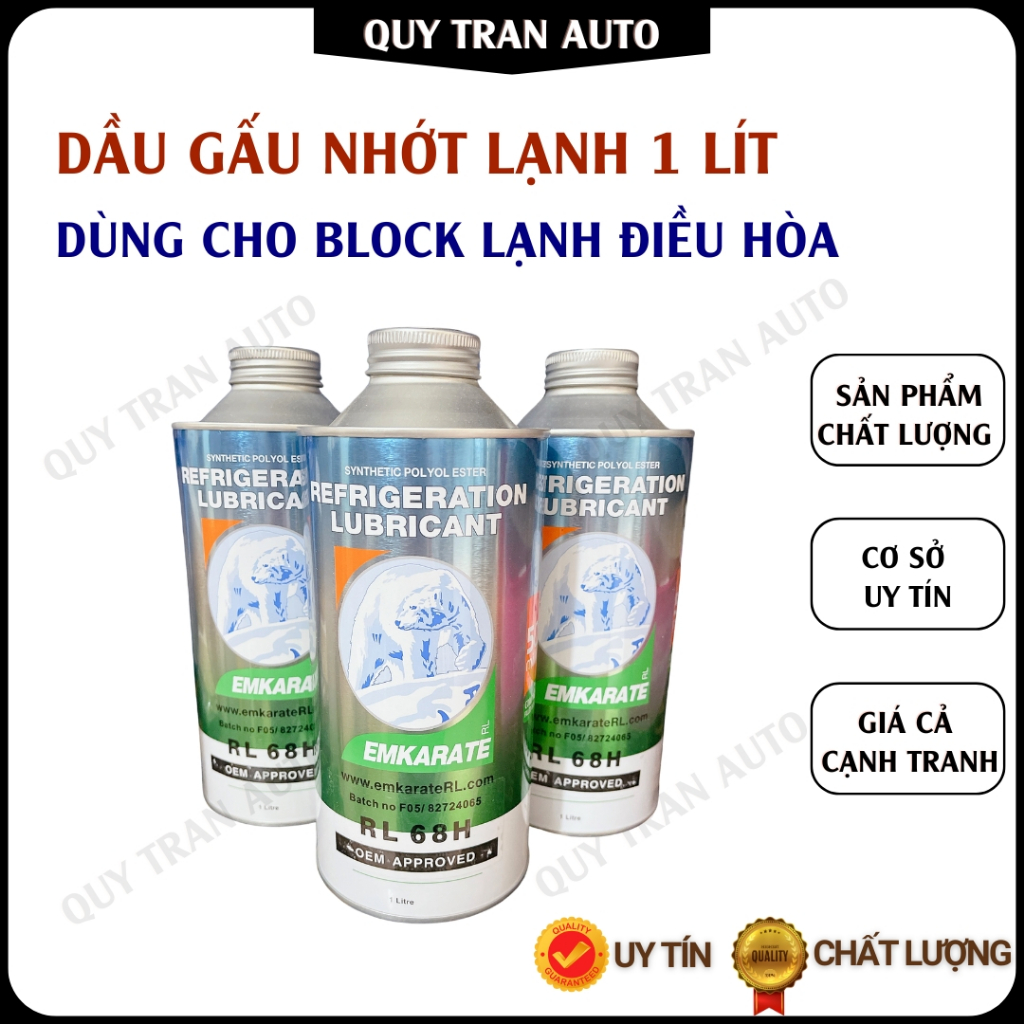 Emkarate RL68H น้ํามันหล่อลื่นเย็น (1 ลิตร) สําหรับเครื่องปรับอากาศ บล็อกเย็น - Quy Tran Auto