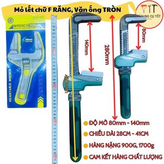 MỎ LẾT RĂNG chữ F, mỏ lết vặn ống tròn, cờ lê răng kẹp, mỏ lết cỡ lớn, hạng nặng độ mở 80mm-140mm