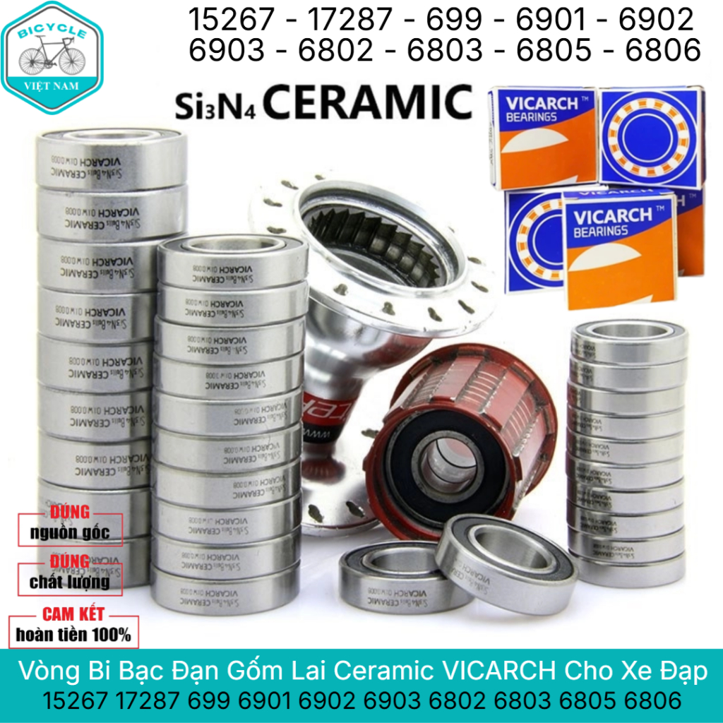 Vòng Bi Bạc Đạn Gốm Lai Ceramic Xe Đạp VICARCH 15267 17287 18307 699 6901 6902 6903 6802 6803 6805 6