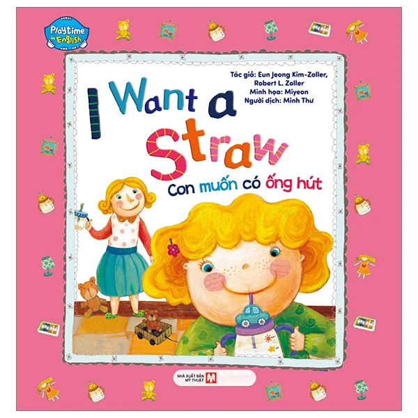 หนังสือ - Playtime In English Level 2: I Want A Straw - I Want A Straw