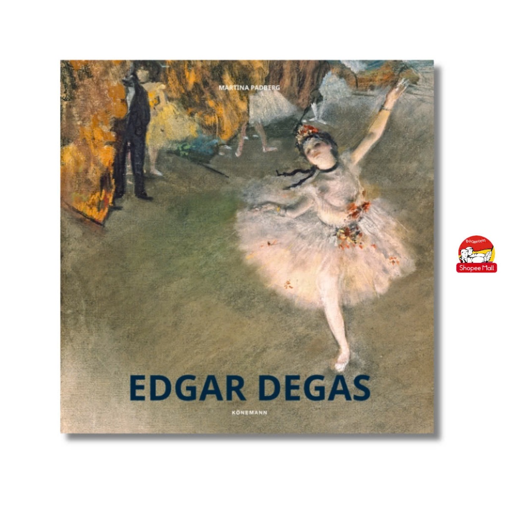 หนังสือ - Edgar Degas by Martina Padberg - Art Book ในภาษาอังกฤษ
