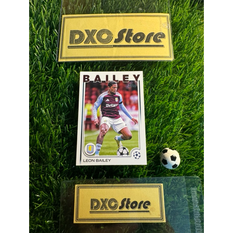 [ ของแท้ ] - TOPPS UCC 2025 - LEON BAILEY (ASTON VILLA)