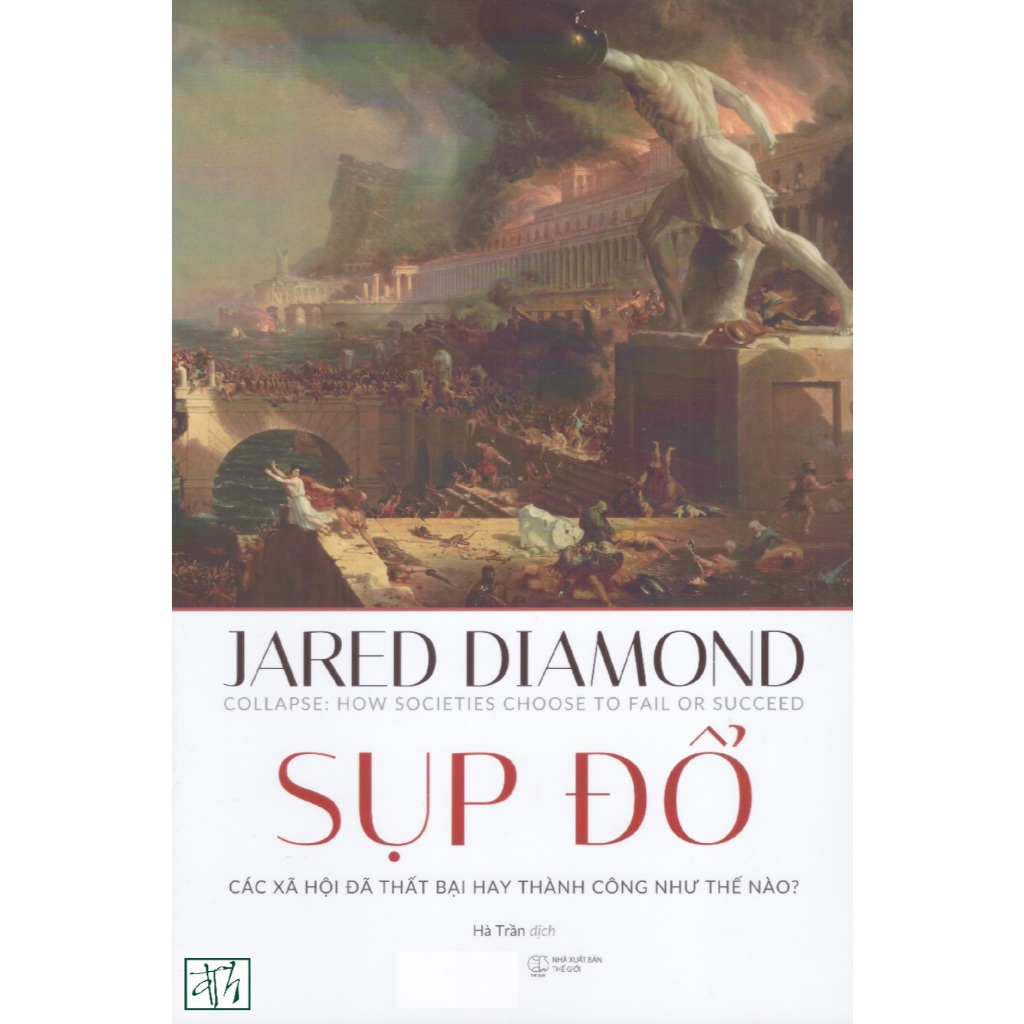 Sách Jared Diamond - Sụp đổ - Các xã hội đã thất bại hay thành công như thế nào?