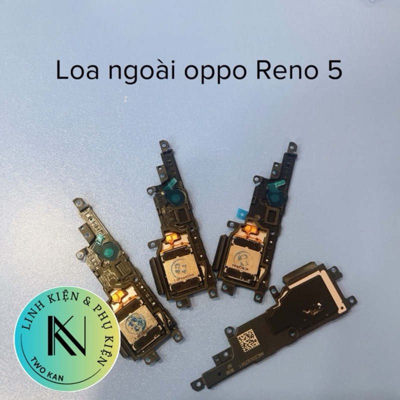 ลําโพง Oppo K3 / Reno 2f / Reno 6z / Reno 6 5G / Reno 7 / 7z / 8 / Reno 8T 4G / Reno 8T 5G / Reno 4G