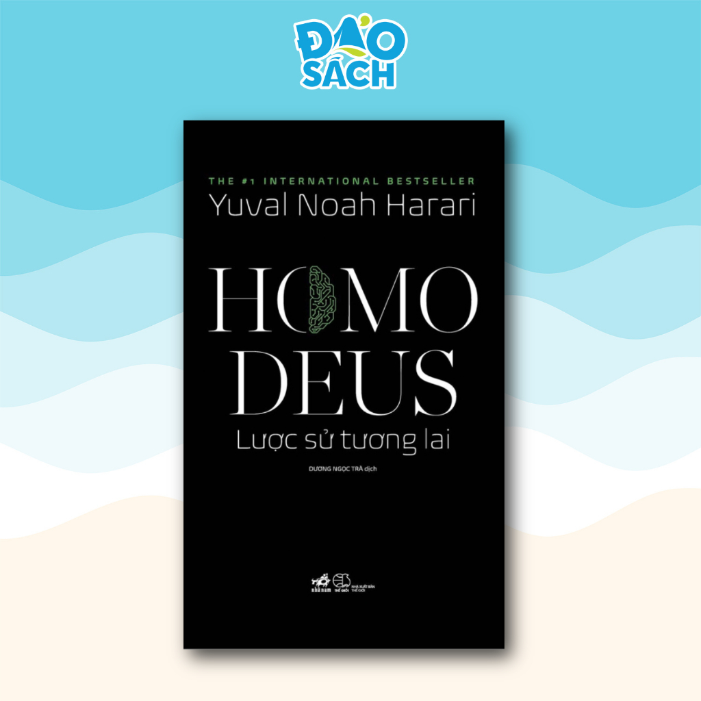 หนังสือ - Homo Deus: ประวัติศาสตร์สั้นแห่งอนาคต - Yuval Noah Harari