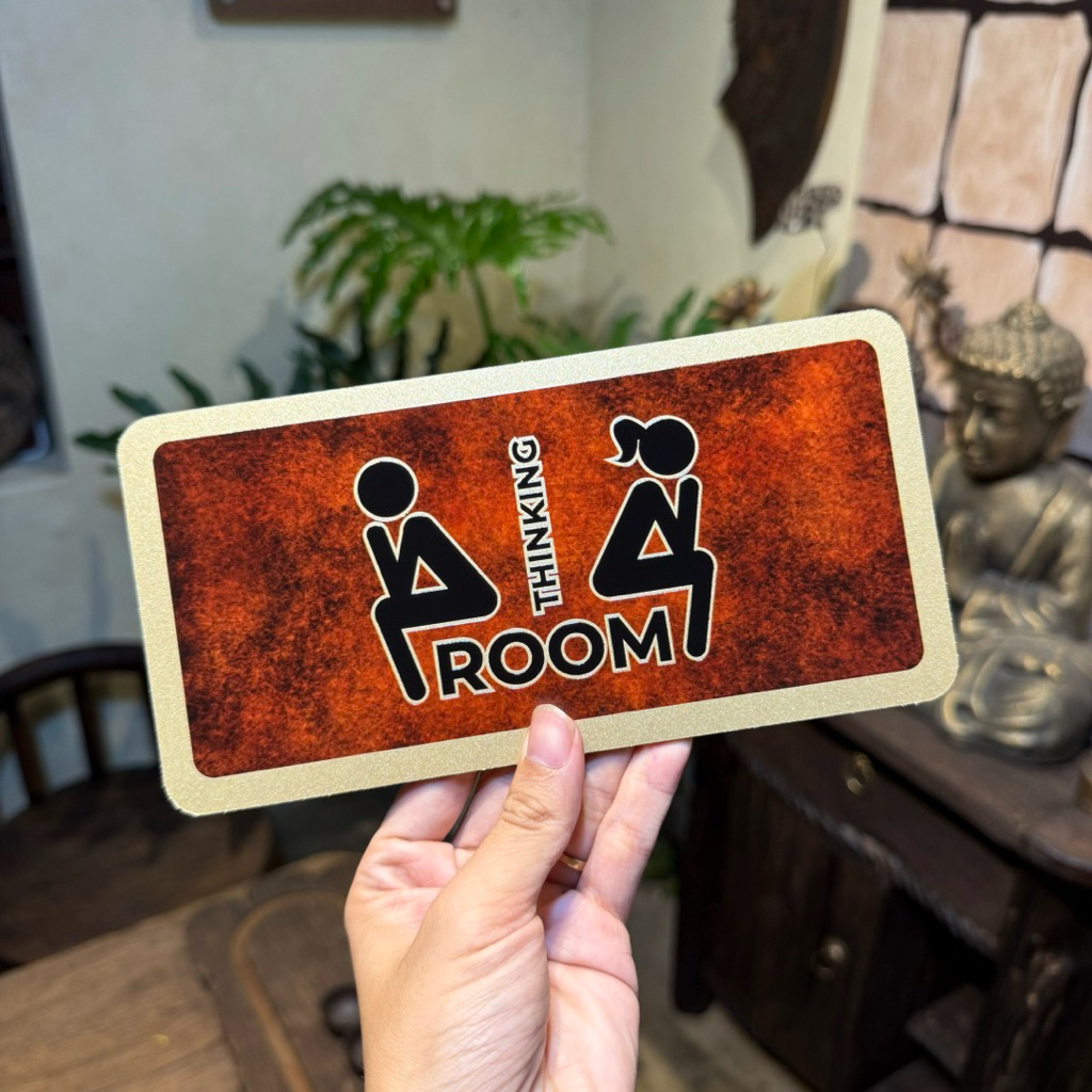 TOILET BOARD • THINKING ROOM ALU GOLD SHEET LUXURY UV PRINTED • HIGH DURABILITY [การพิมพ์ UV]