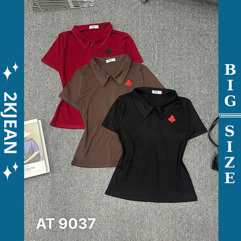 เสื้อยืดโปโลซิปผู้หญิง 2KJeans Bigsize 55kg-90kg เสื้อยืดผู้หญิงแขนสั้นธรรมดาทําจากผ้าฝ้ายบ่อสุกยืดส