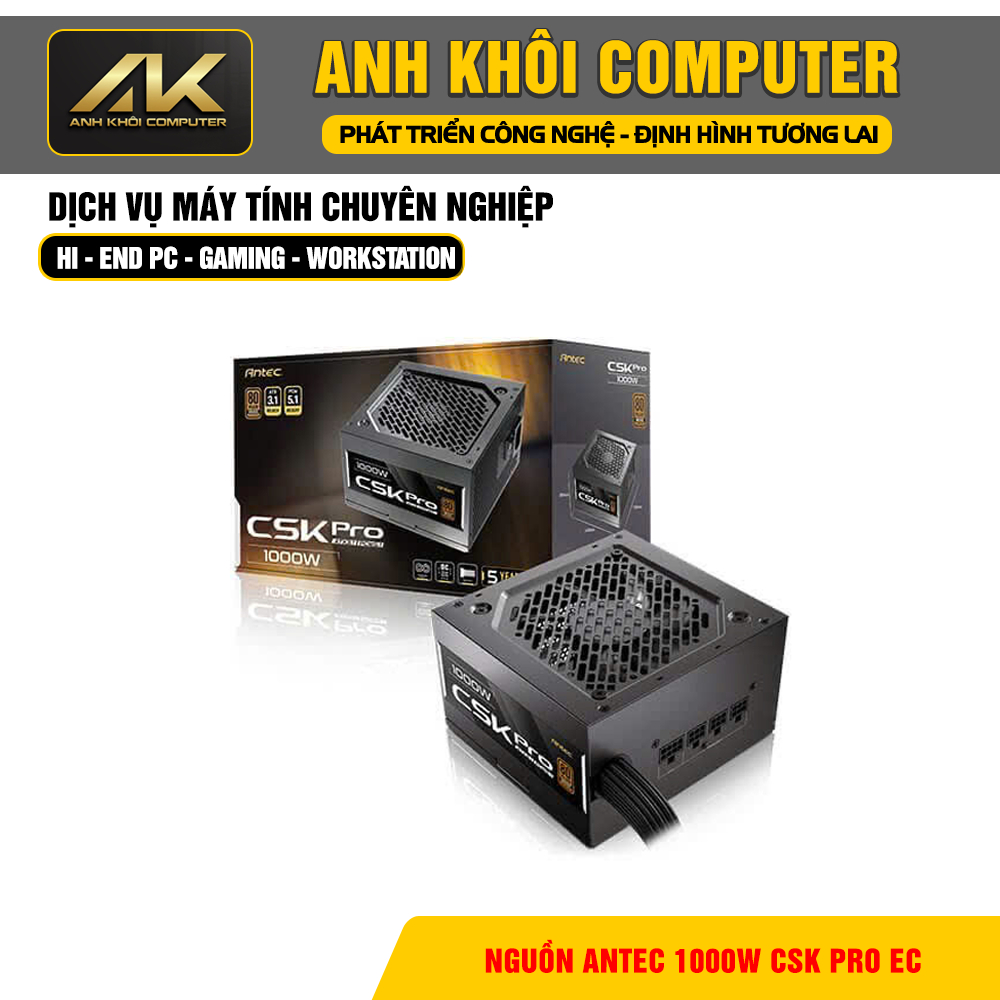 PSU - คอมพิวเตอร์ SOURCE ANTEC CSK PRO 1000W EC 80 PLUS BRONZE ATX 3.1 / PCIE 5.1