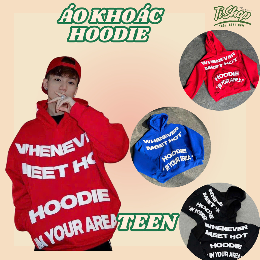 เสื้อฮู้ดผ้าสักหลาดพิมพ์ลาย " WHENEVER MEET HOT" - TI SHOP - UNISEX - TP26