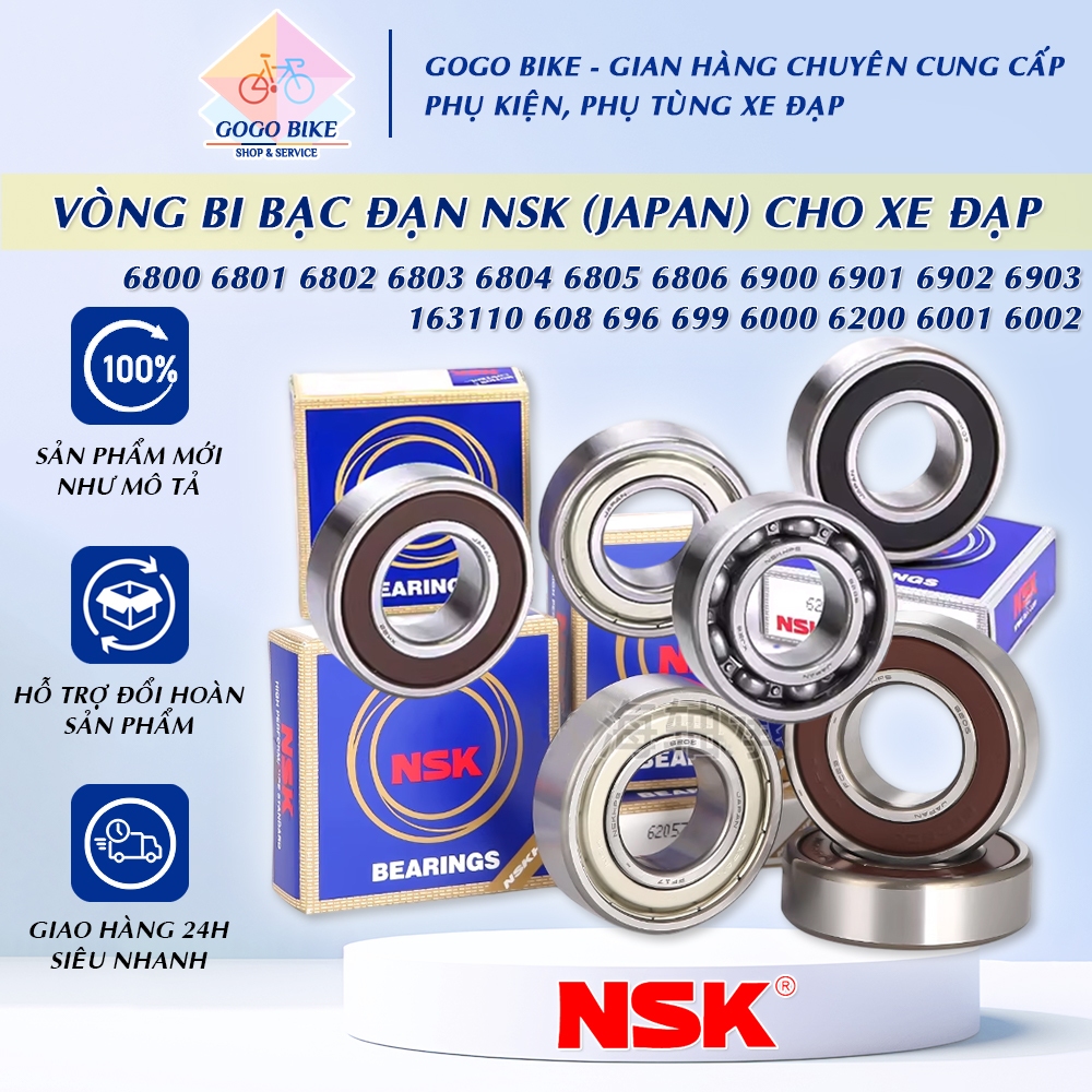 [GoBike] แบริ่ง NSK JAPAN 163110 608 696 699 6800 6802 6803 6805 6806 6901 6902 6903 6000 6200 6001 