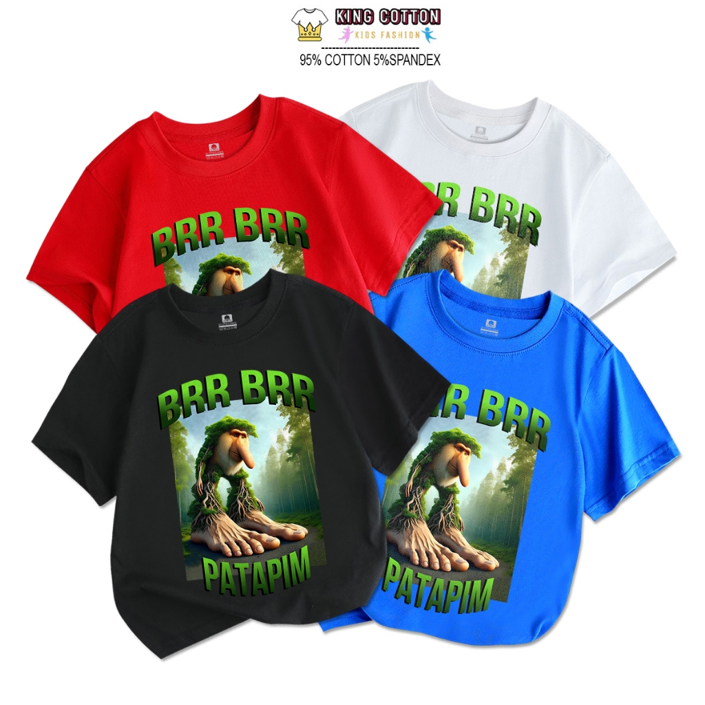 BRR BRR PATAPIM เสื้อยืดผ้าฝ้ายเด็ก ผ้าคอตตอนแท้ 4 ทิศทาง ขนาดตั้งแต่ 7 - 60kg, KING COTTON
