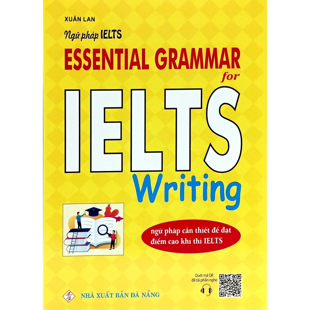 หนังสือ - IELTS Grammar - ไวยากรณ์ที่จําเป็นสําหรับการเขียน Ielts