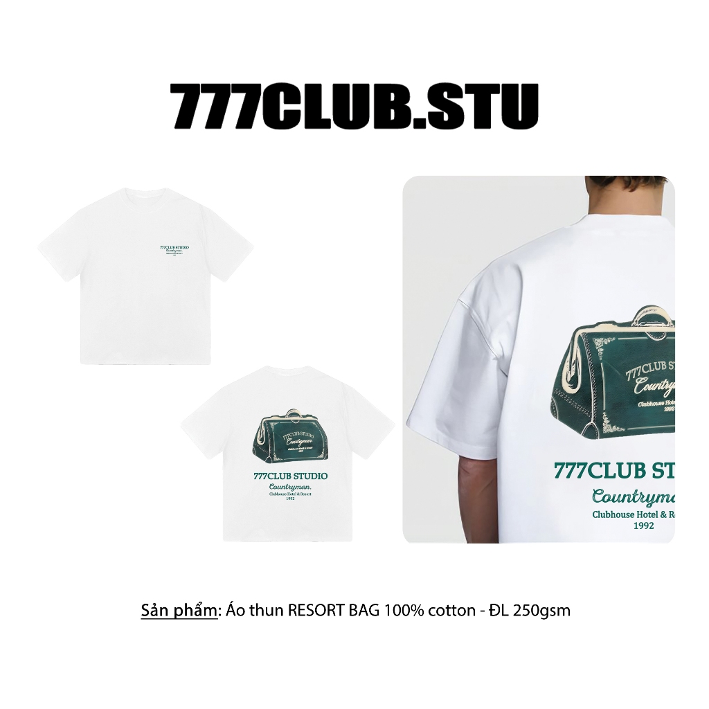 Resort Bag 777Club.studio เสื้อยืด unisex ทรงโอเวอร์ไซส์ ผ้าคอตตอน 2 ทิศทาง พรีเมี่ยม 250gsm