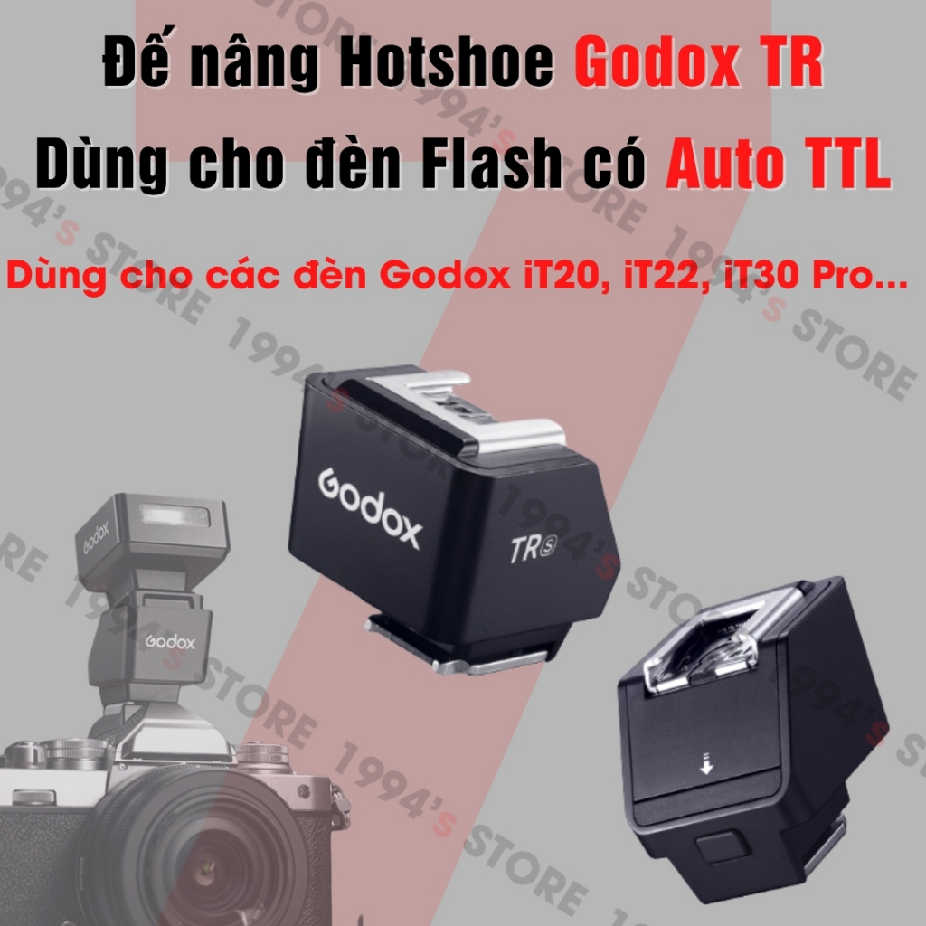 Godox TR ฐานยก Hotshoe สําหรับแฟลชพร้อม Auto TTL - สําหรับไฟแฟลชเช่น: Godox iT20, iT22, iT30 Pro,...