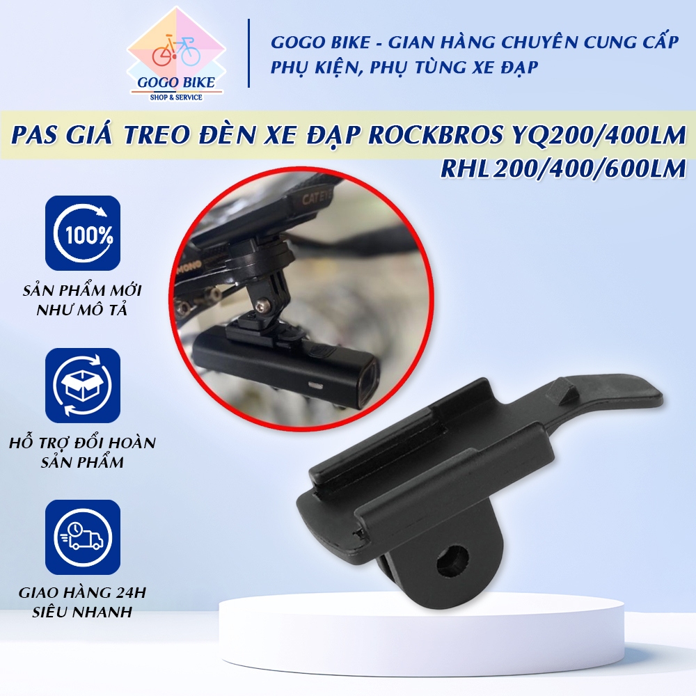 [GoGo Bike] ROCKBROS YQ 200LM / YQ 400LM / RHL 400LM / RHL 600LM / RHL 800LM ขายึดไฟจักรยาน