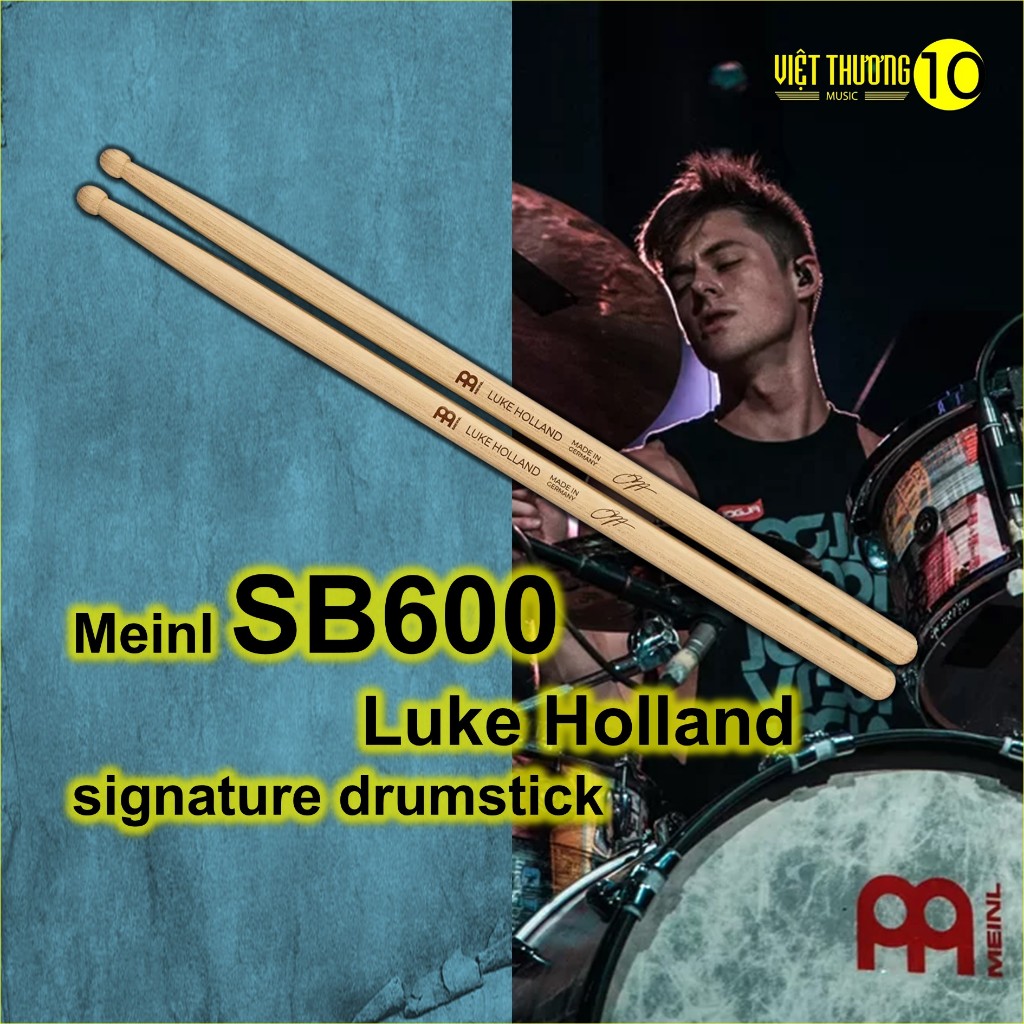 ไม้ตีกลอง Meinl SB600 - ไม้ตีกลองลายเซ็น LUKE HOLLAND - ผลิตในเยอรมัน