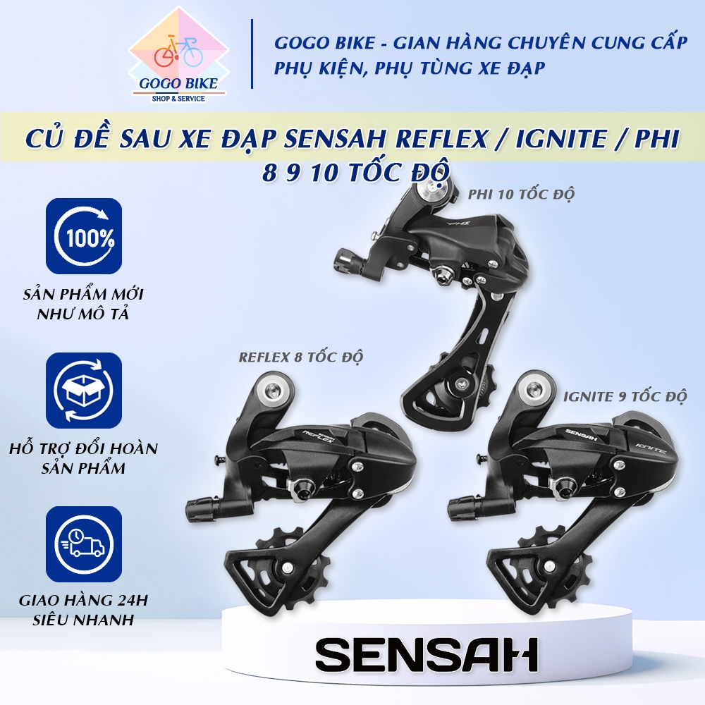 [GoGo Bike] SENSAH REFLEX / IGNITE / PHI 8 9 10 Speed สับจานหลังจักรยาน
