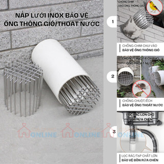 Nắp lưới inox chống chim chuột lọc rác gắn ống xả nước thông gió