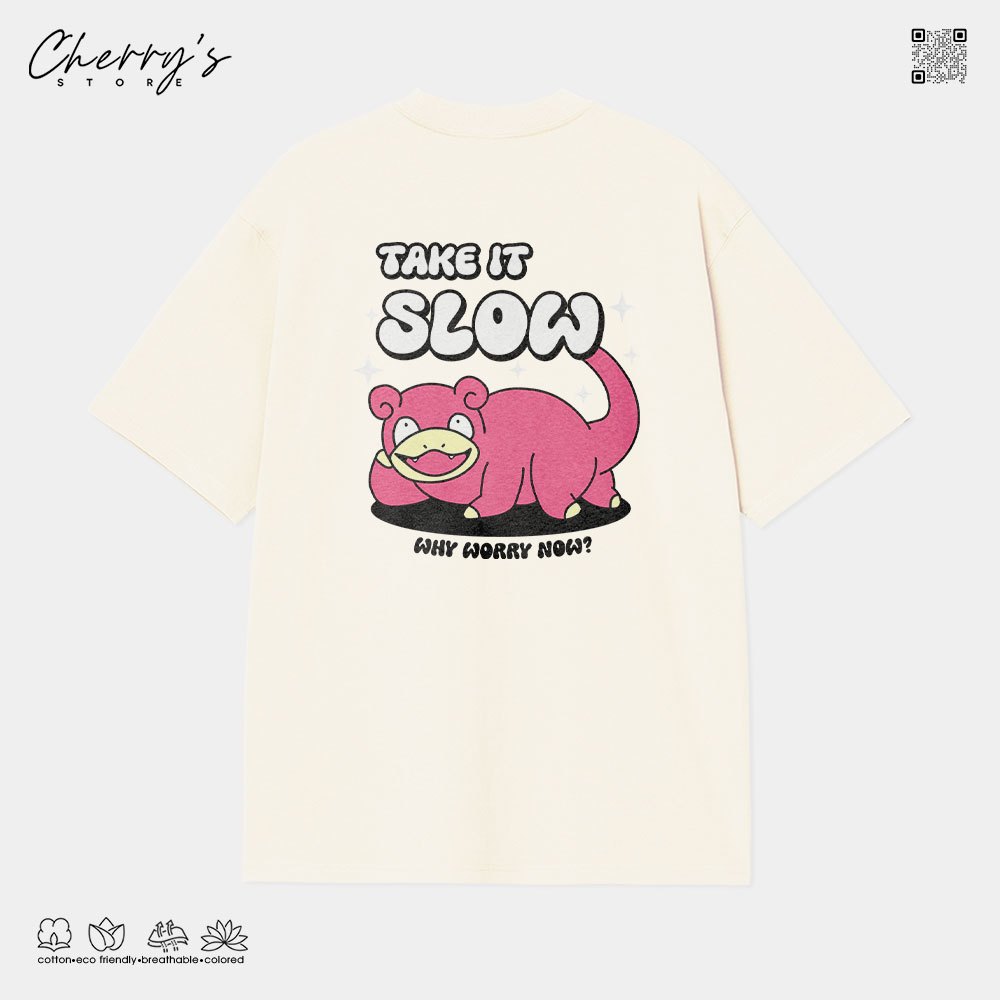 Take It Slow Meme Kawaii เสื้อยืด Oversize ผ้าฝ้าย 100% – เสื้อยืดอนิเมะพิมพ์ลาย