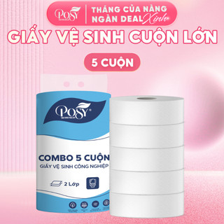 [OUTLET S4] COMBO 5 CUỘN GIẤY VỆ SINH CÔNG NGHIỆP POSY 700G 1 CUỘN 2 LỚP MỀM MỊN, THẤM HÚT, DỄ TAN TRONG NƯỚC