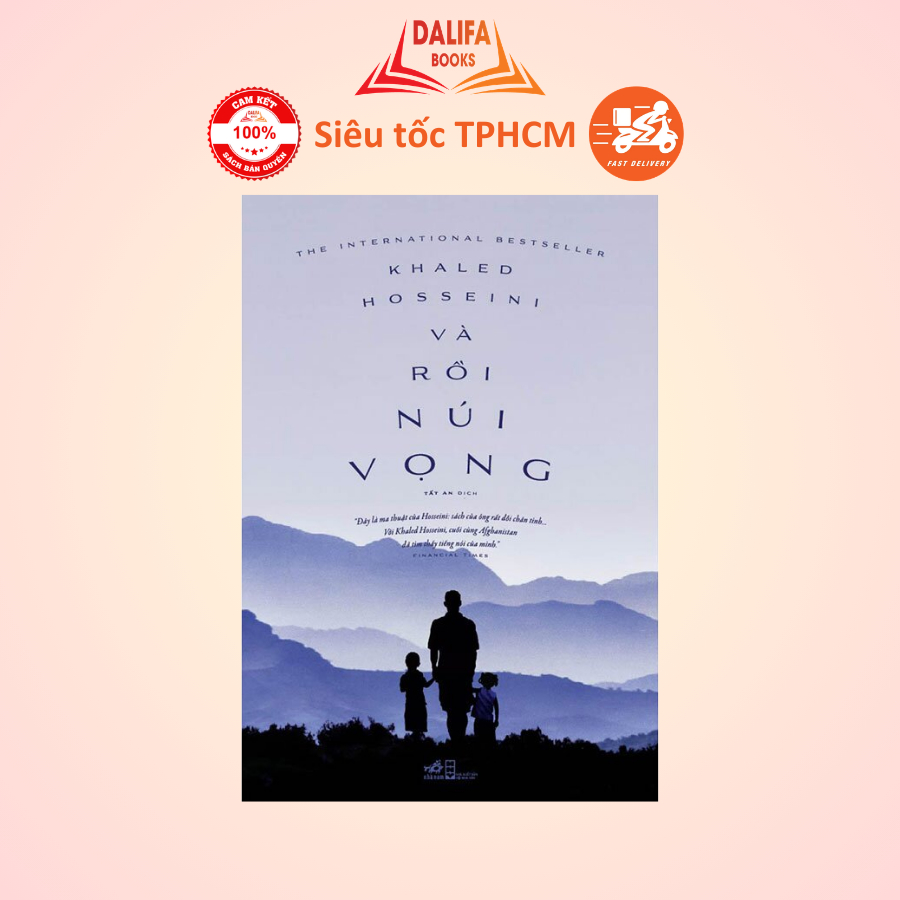 หนังสือ - และ Then Mount Vong - Khaled Hosseini - Nha Nam