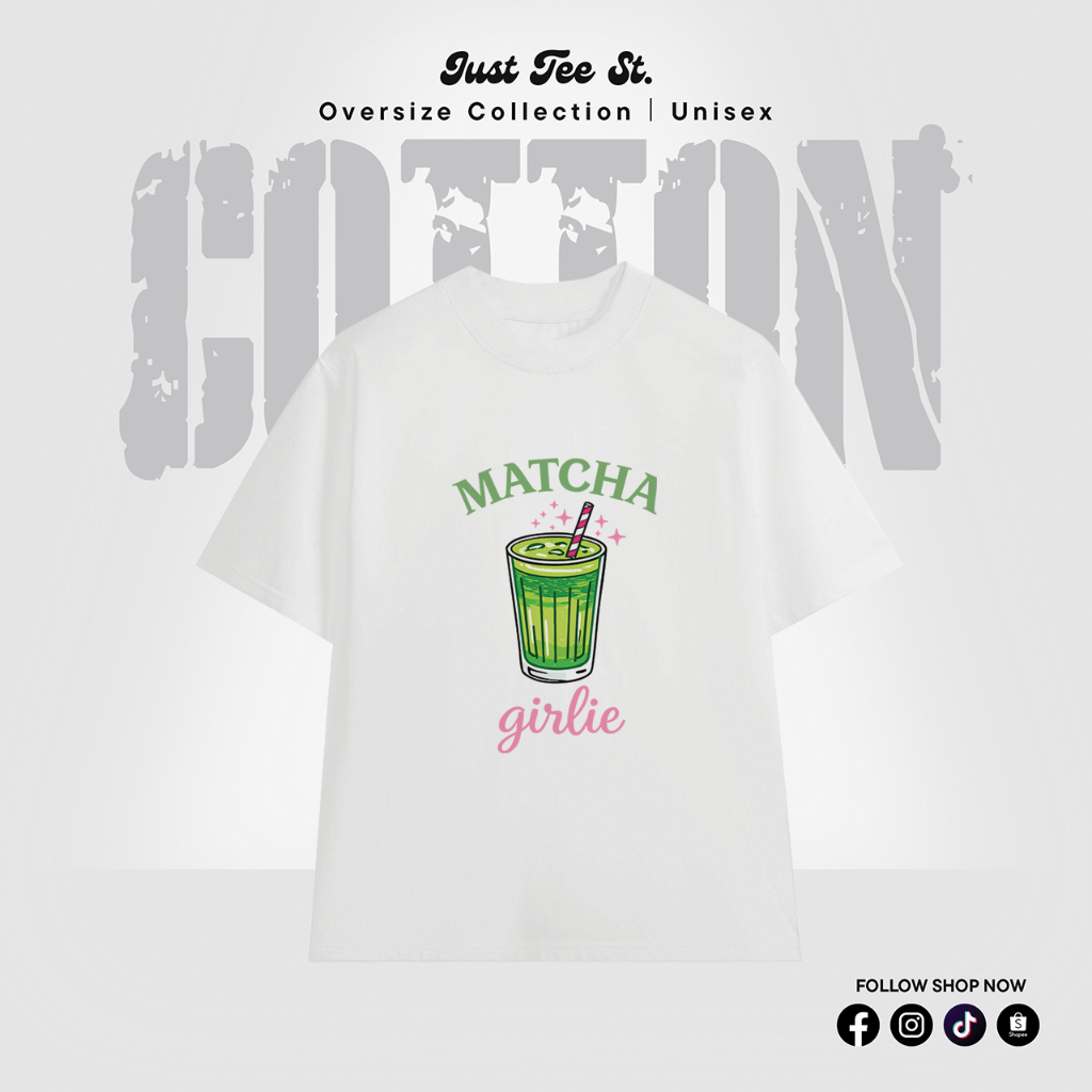 MATCHA GIRLIE Unisex JUST TEE STUDIO เสื้อยืด, เสื้อยืดหลวมสําหรับผู้ชายและผู้หญิงผ้าฝ้ายพรีเมี่ยม 2