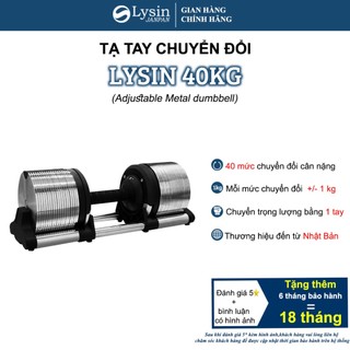 Tạ Tay Điều Chỉnh LYSIN 40kg (bộ 80kg) –Tăng Giảm 1kg, Mạ Crom Chống Gỉ, Tay Cầm Cao Su Bảo Vệ Tay, Bền Bỉ Chuẩn Nhật