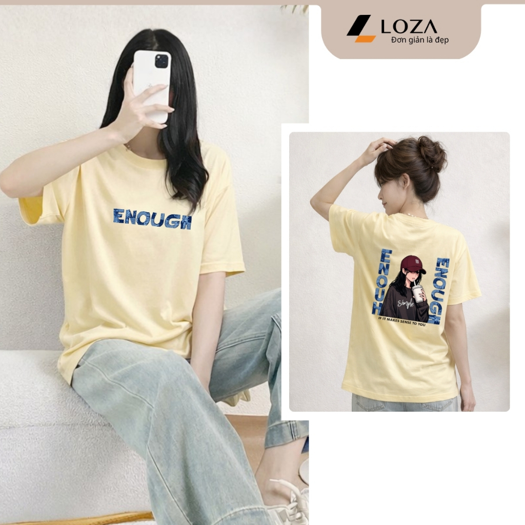 เสื้อยืด ENOUH Girl unisex ผ้าคอตตอน 100% LOZA Unisex Local Brand UX30- US8489