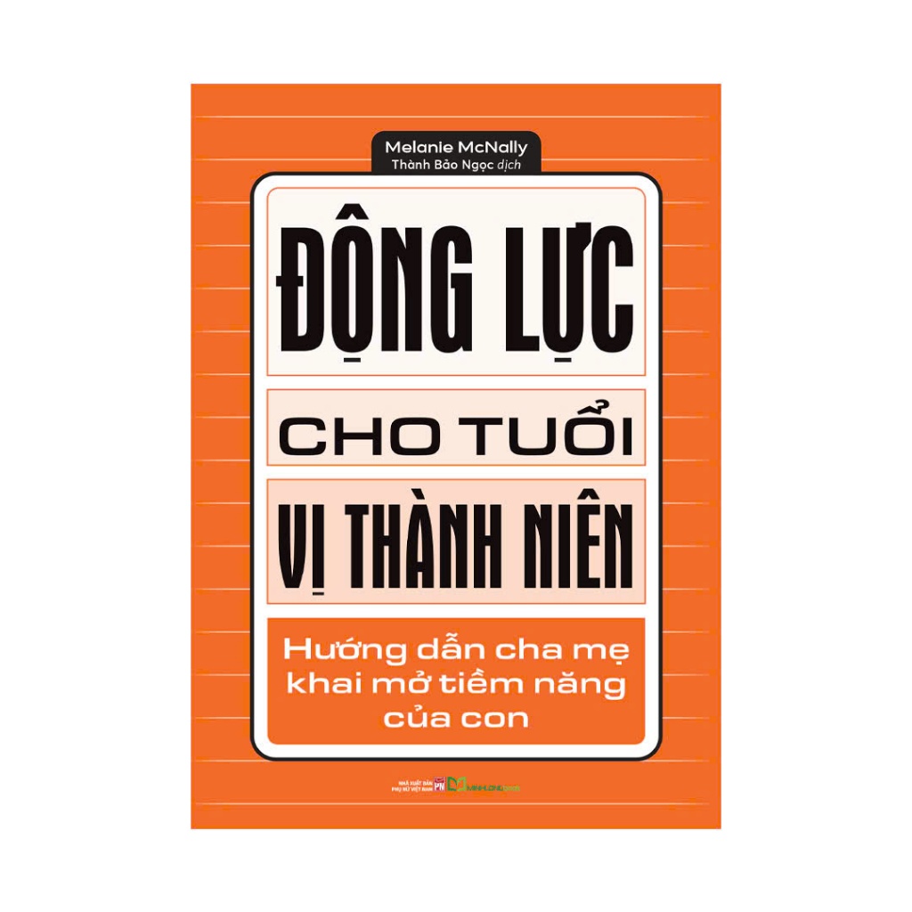 หนังสือ - สร้างแรงบันดาลใจสําหรับวัยรุ่น - Melanie McNally - หนังสือยาว Minh