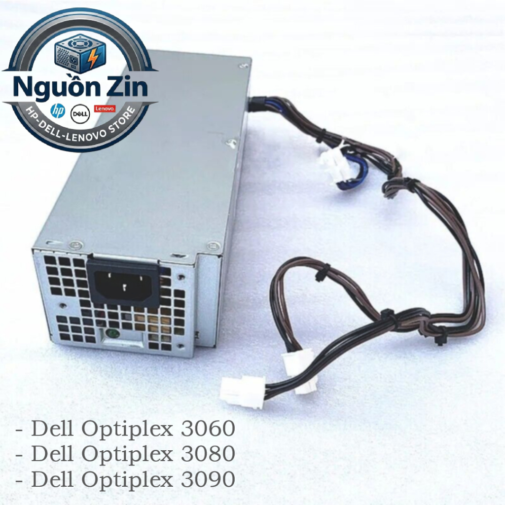 แหล่งจ่ายไฟ Dell Optiplex 3060 3080 5080 7080 7090 - (200W/240W/260W) Zin