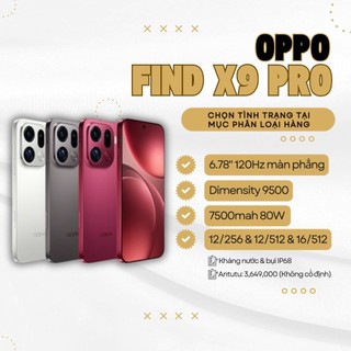 Điện thoại Oppo Find X9 Pro Nội Địa 12/256 16/512 New và Likenew