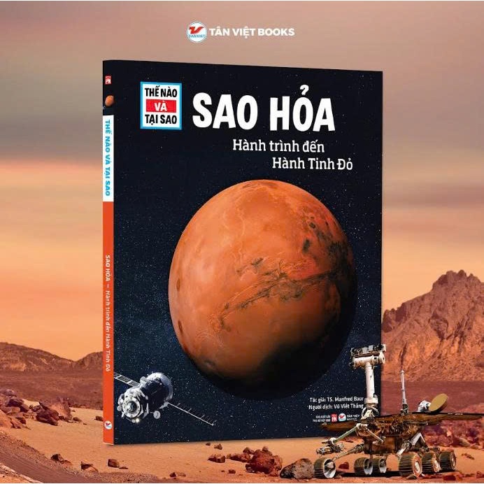 หนังสือ - How and Why - Mars - Journey to the Red Planet - TS. Manfred Baur - แปลโดย Vu Viet Thang -