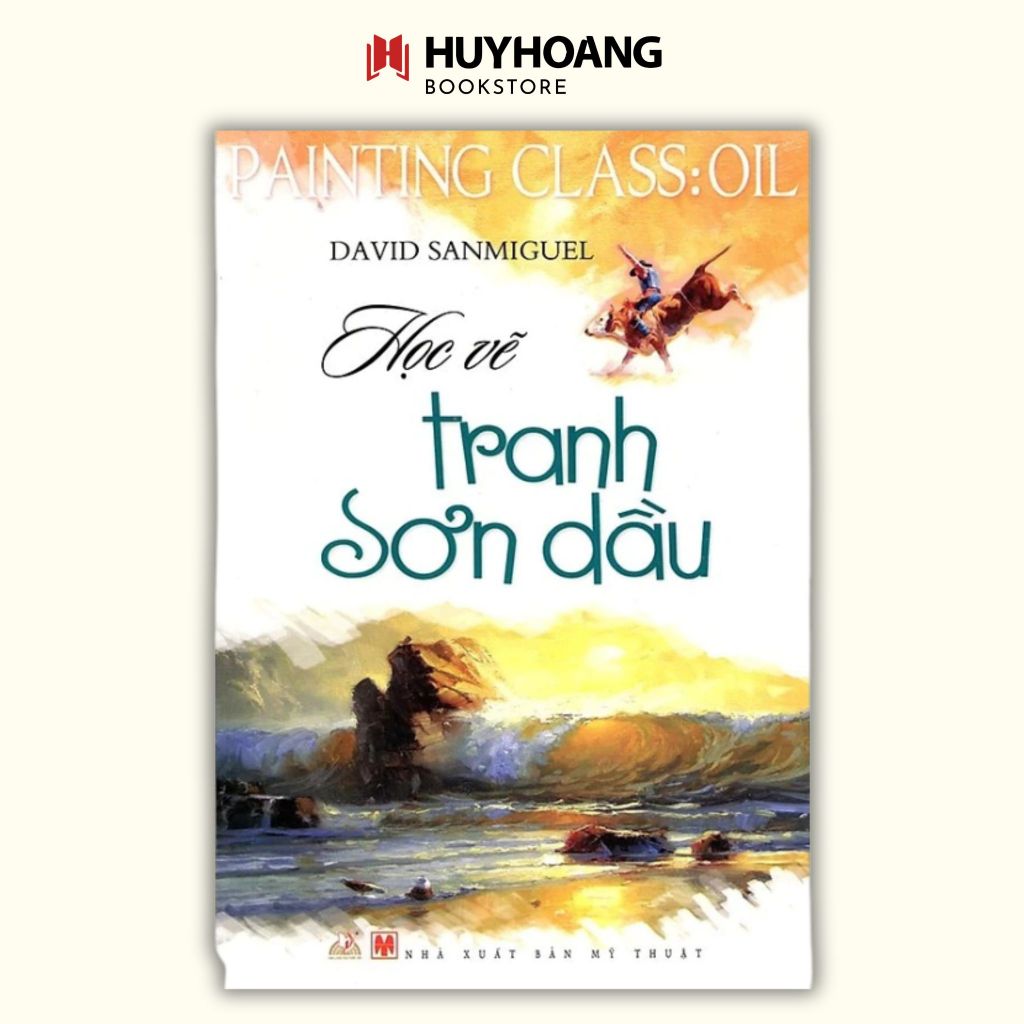 หนังสือสําหรับการเรียนรู้ภาพวาดสีน้ํามัน (Van Lang) LK