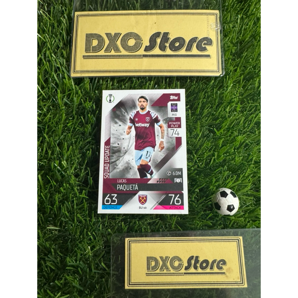 [ ของแท้ ] - SQUAD UPDATE - TOPPS MATCH ATTAX EXTRA 2022 - LUCAS PAQUETA (WEST HAM)