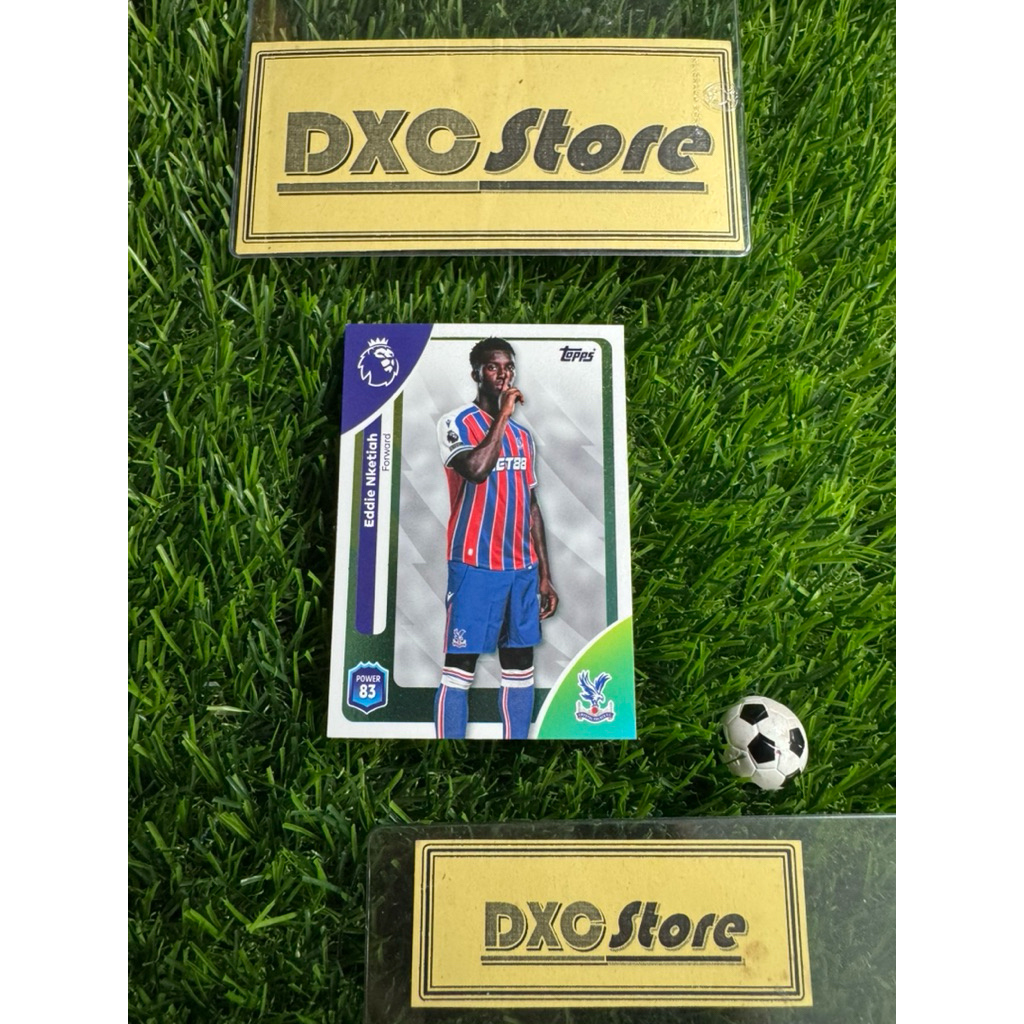 [ ของแท้ ] - TOPPS PREMIER LEAGUE 2026 - EDDIE NKETIAH (CRYTAL PALACE)