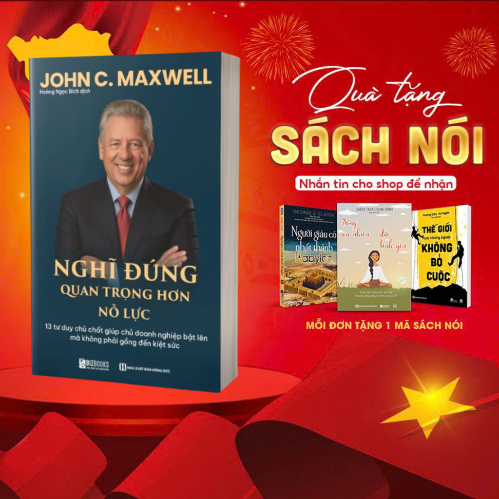 คิดขวา สําคัญกว่าหนังสือความพยายาม – 13 การคิดมาเพื่อเอาชนะเลิศและผู้นําอัจฉริยะ | จอห์นซี. Maxwell 