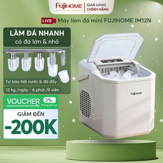Máy làm đá viên mini tự động FUJIHOME IM12N Nhập Khẩu 12kg/ngày, đá lạnh tròn nhanh tiết kiệm điện