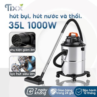 TIXX Máy hút bụi 35L thùng inox công suất lớn 30000PA bảo hành 12 tháng