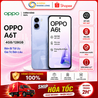Điện Thoại Oppo A6T 4GB/128GB  - Hàng Chính Hãng